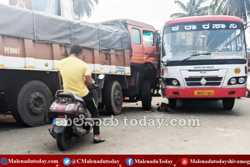 ಲಾರಿ ಮತ್ತು ಸರ್ಕಾರಿ ಬಸ್ ನಡುವೆ ಅಪಘಾತ! ಬೆಂಗಳೂರಿನಿಂದ ಹುಂಚಕ್ಕೆ ಬರುತ್ತಿದ್ದಾಗ ಘಟನೆ